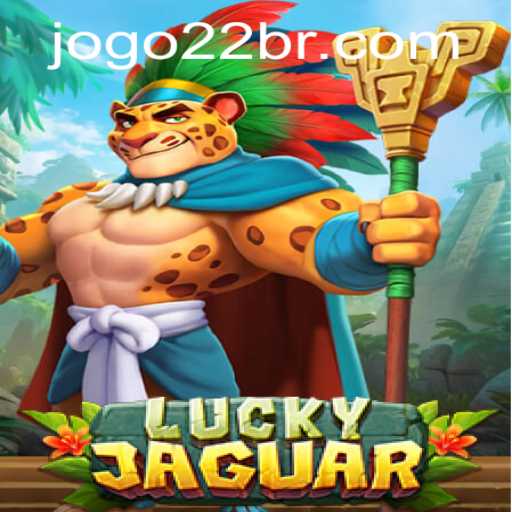 LuckyJaguar: Descubra a Aventura do Jogo que Conquistou o 22BR.COM